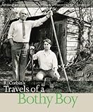R J Corbin's travels of a bothy boy