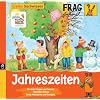 Frag doch mal ... die Maus! Erstes Sachwissen - Jahreszeiten: Band 5