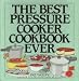 Click here to Compare Prices of The Best Pressure Cooker Cookbook Ever