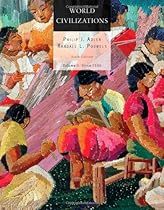 World Civilizations: Volume II: Since 1500 World Civilizations: Volume II: Since 1500