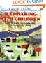 Mapmaking with Children: Sense of Place Education for the Elementary Years