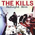 Midnight Boom by  The Kills 