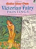 Color Your Own Victorian Fairy Paintings (Dover Art Coloring Book)