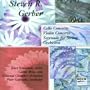 Steven R. Gerber: Cello Concerto; Violin Concerto; Serenade for String Orchestra