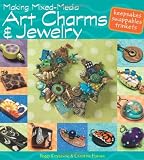 Making Mixed Media Art Charms and Jewelry