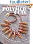 How to Make Polymer Clay Beads: 35 Step-by-step Projects Show How to Make Beautiful Beads and Jewelry