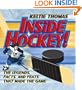 Inside Hockey!: The Legends, Facts, and Feats that Made the Game