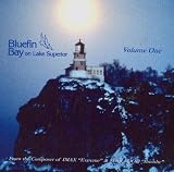 Bluefin Bay on Lake Superior Volume One