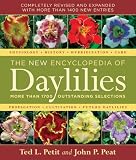The New Encyclopedia of Daylilies: More Than 1700 Outstanding Selections Ted L. Petit, John P. Peat