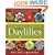 The New Encyclopedia of Daylilies: More Than 1700 Outstanding Selections