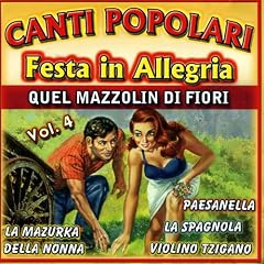 Canti Popolari Festa in Allegria Vol.4