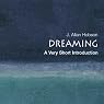 Dreaming: A Very Short Introduction
