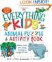 The Everything Kids' Animal Puzzles & Activity Book: Slither, Soar, And Swing Through A Jungle Of Fun! (Everything Kids Series)