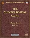 The Quintessential Monk