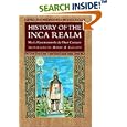 History of the Inca Realm by  Maria Rostworowski de Diez Canseco and Harry B. Iceland