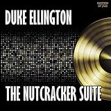 Duke Ellington & His Orchestra The Nutcracker Suite