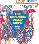 The Incredible Water Show
