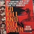 To Kill and Kill Again (Onyx True Crime ; Je 323) by John Coston