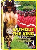 Without the King