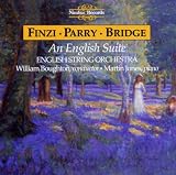 Bridge /  Parry / Finzi  :  An English Suite