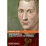 Machiavelli: Philosopher of Power (Eminent Lives)