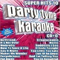 Party Tyme Karaoke: Super Hits, Vol. 10