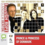 Enough Rope with Andrew Denton: Crown Prince Frederik and Crown Princess Mary of Denmark | [Andrew Denton]