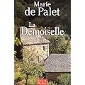 Demoiselle (la)