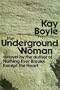 The underground woman