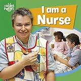I am a nurse