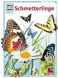 WAS IST WAS, Band 43: Schmetterlinge - Sabine Steghaus-Kovac