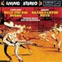 Aaron Copland: Billy the Kid and Rodeo Suite; Ferde Grof�:Grand Canyon Suite