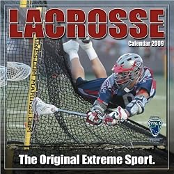 Lacrosse: The Original Extreme Sport 2009 Wall Calendar
