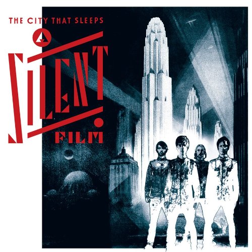 A Silent Film - The City That Sleeps - Zortam Music