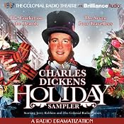 A Charles Dickens Holiday Sampler: A Radio Dramatization | [Charles Dickens, Jerry Robbins (dramatization)]