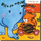 Produkt-Bild: Bist du meine Mama ? F&uuml;hl- und Lernb&uuml;cher - Der kleine Tiger