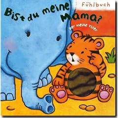 Bist du meine Mama ? F�hl- und Lernb�cher - Der kleine Tiger