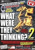 What Were They Thinking 2?