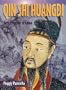 Qin Shi Huangdi: First Emperor of China (Historical Biographies)
