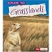 Explore the Grasslands (Explore the Biomes series)