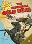 The California Gold Rush: (Graphic Histories)