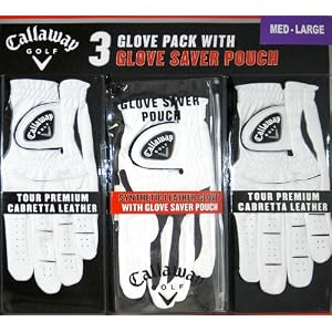 Callaway Golf 3 Glove Pack: 2 Tour Premium Cabretta Leather and 1 Synthetic Leather Glove with Glove Saver Pouch - Med-Large