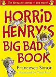 Horrid Henry's big bad book