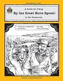 A Guide for Using By the Great Horn Spoon! in the Classroom