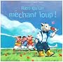 Rien qu'un m�chant loup !