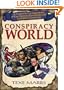Conspiracy World: A Truthteller's Compendium of Eye-Opening Revelations and Forbidden Knowledge