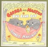 George and Martha One Fine Day by James Marshall (1978-09-27)