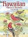 Hawaiian Plants and Animals Coloring Book (Dover Nature Coloring Book) 