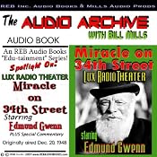 Miracle on 34th Street: A Special Lux Theater Episode Plus Special Commentary | [Bill Mills]