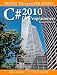 C# 2010 for Programmers (4th Edition) (Deitel Developer Series)